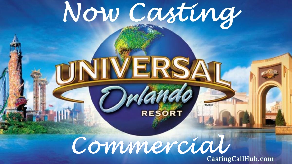 Universal Orlando Commercial Auditions for 2018