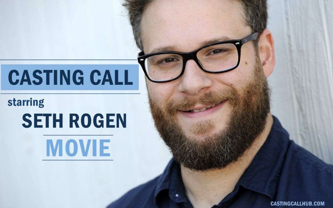 Movie Starring Seth Rogen Auditions for 2020